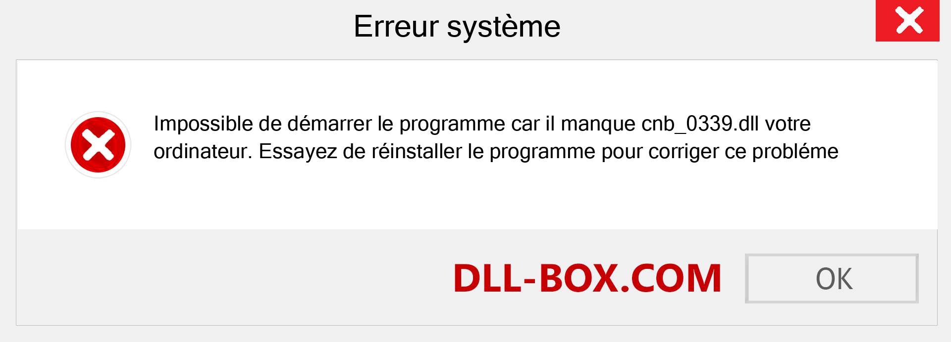 Le fichier cnb_0339.dll est manquant ?. Télécharger pour Windows 7, 8, 10 - Correction de l'erreur manquante cnb_0339 dll sur Windows, photos, images